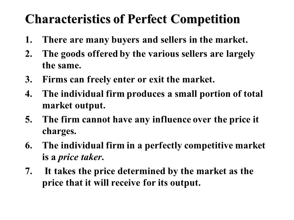 characteristics of a perfectly competitive industry