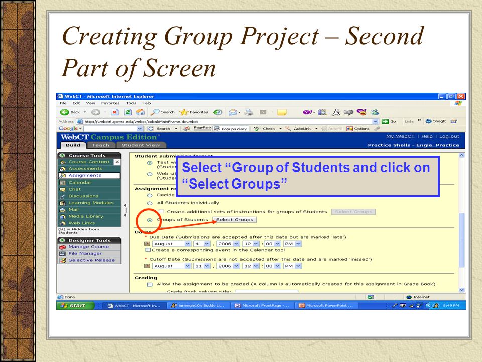 Creating Group Project – Second Part of Screen Select Group of Students and click on Select Groups