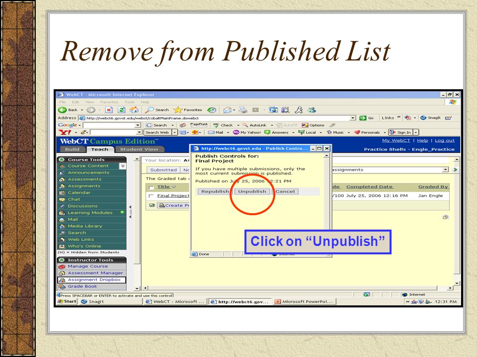 Remove from Published List Click on Unpublish