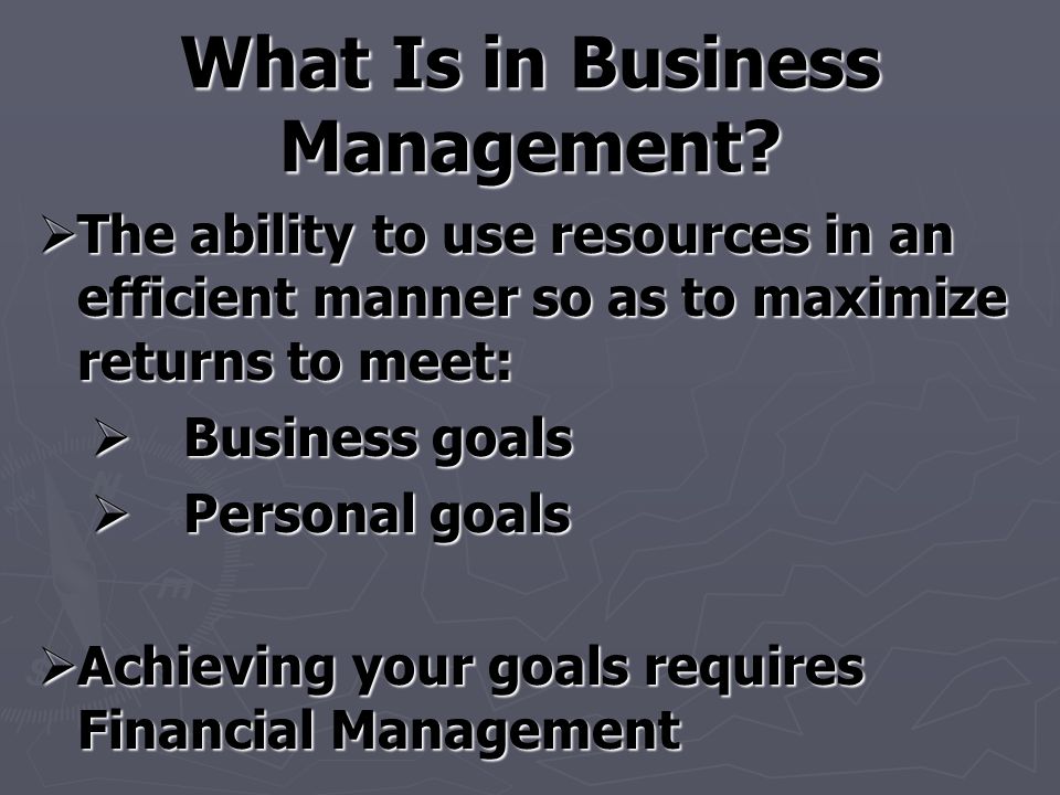 What Is in Business Management.