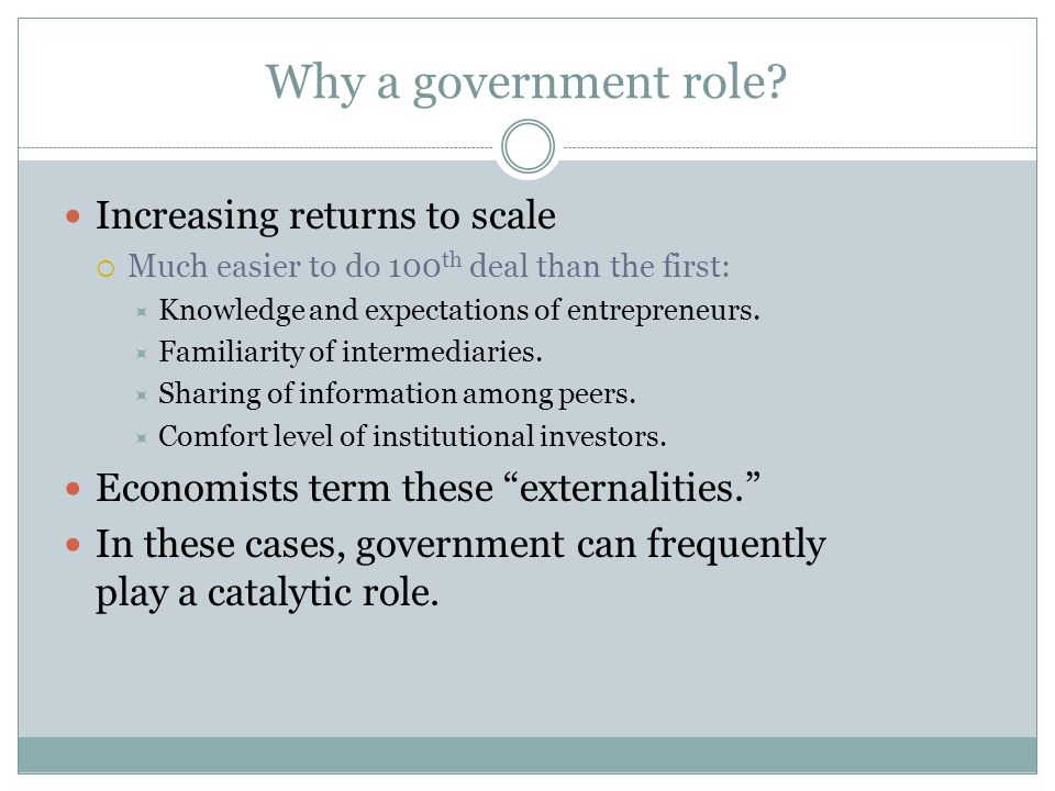 Why a government role.