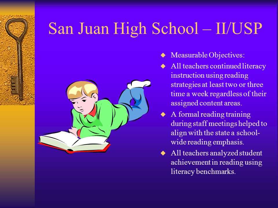 San Juan High School – II/USP  The Site Leadership Team employed a strategy to increase the numbers of parents attending II/USP meetings.