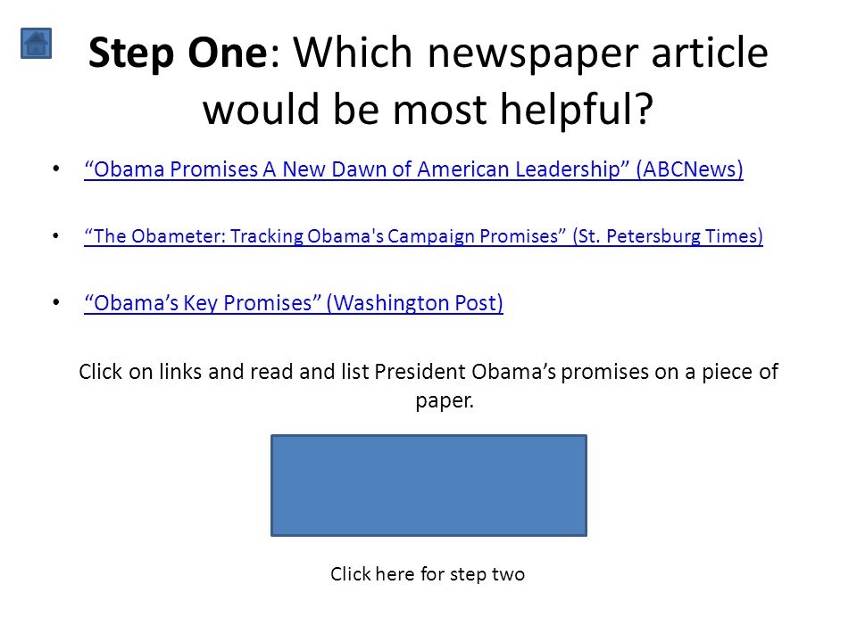 Step One: Which newspaper article would be most helpful.