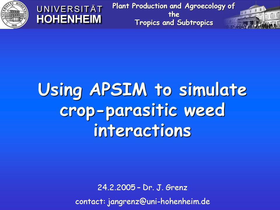Using Apsim To Simulate Crop Parasitic Weed Interactions - 