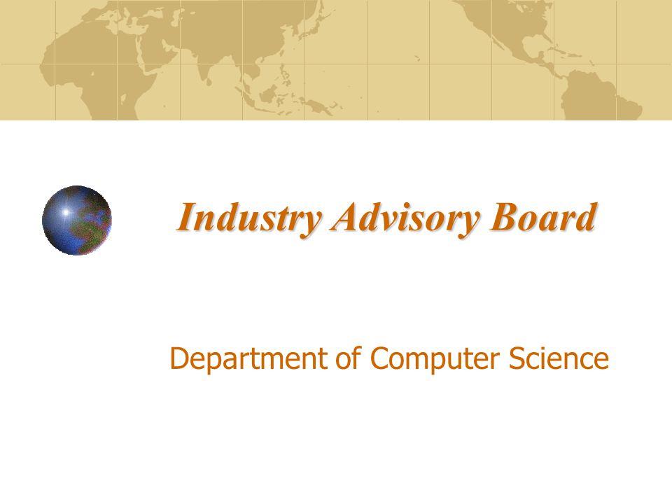 Industry Advisory Board Department of Computer Science