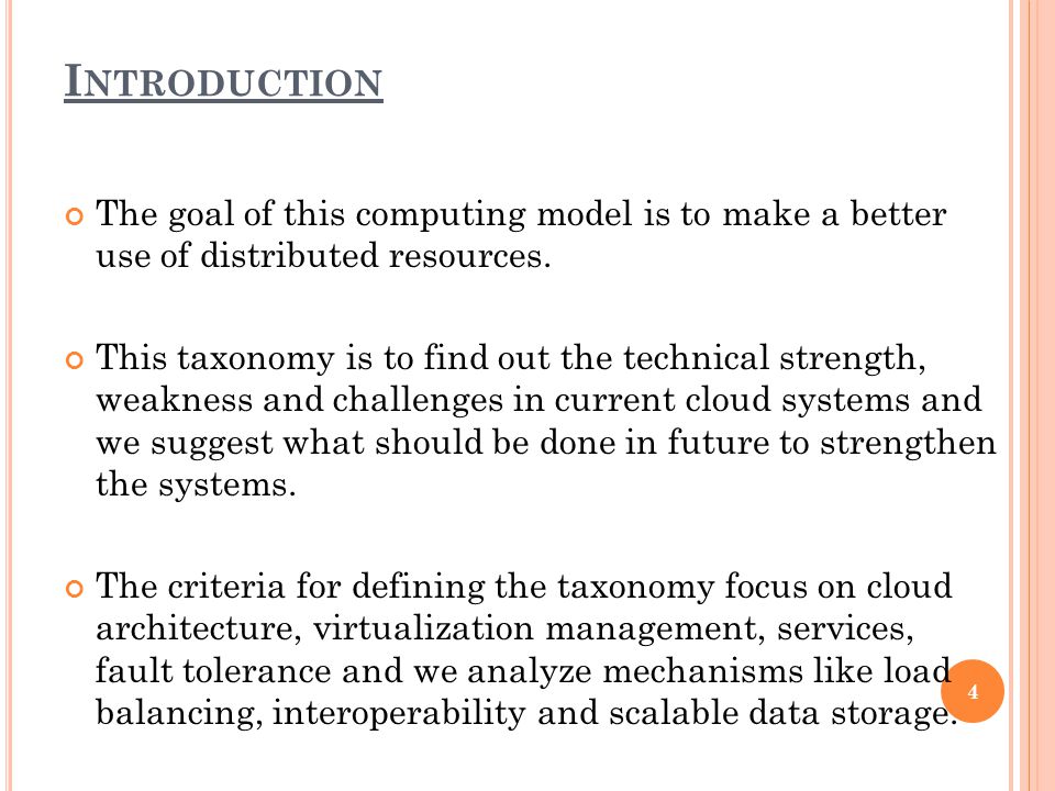 I NTRODUCTION The goal of this computing model is to make a better use of distributed resources.