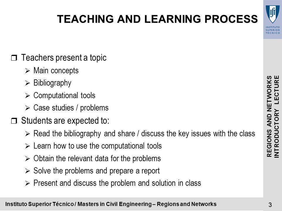 1 REGIONS AND NETWORKS INTRODUCTORY LECTURE Instituto Superior Técnico ...