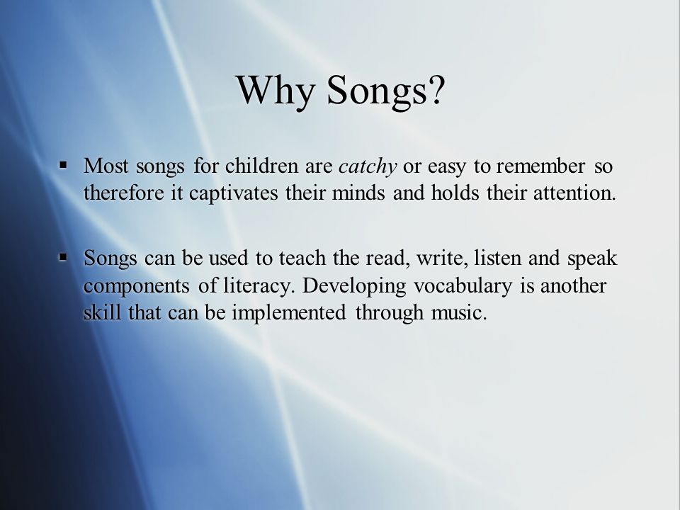 Why Songs.