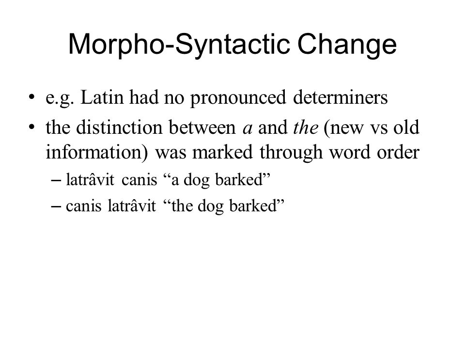 LING001 Historical linguistics Change in Time The rate of change varies,  but they build up until the mother tongue becomes arbitrarily distant. -  ppt download