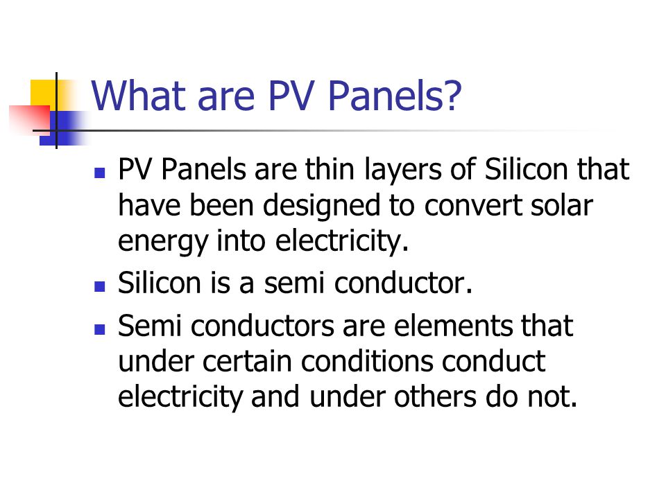 What are PV Panels.