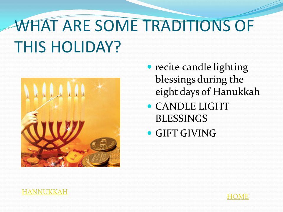 WHAT ARE SOME TRADITIONS OF THIS HOLIDAY.