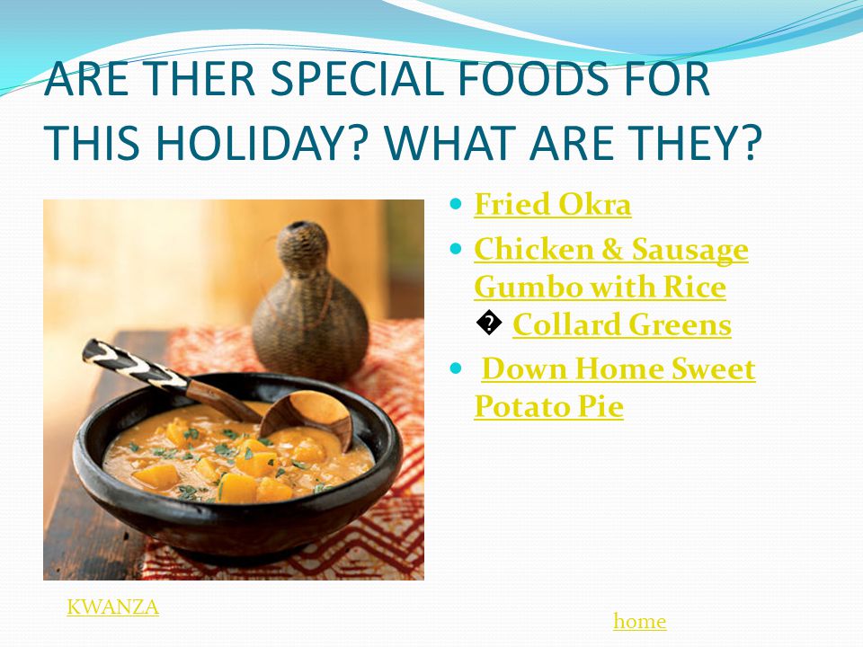 ARE THER SPECIAL FOODS FOR THIS HOLIDAY. WHAT ARE THEY.