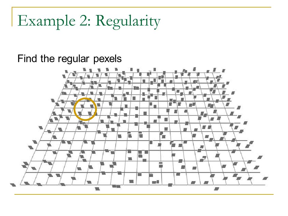 Example 2: Regularity Find the regular pexels