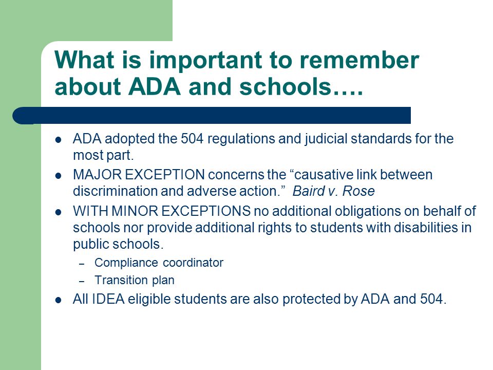 What is important to remember about ADA and schools….