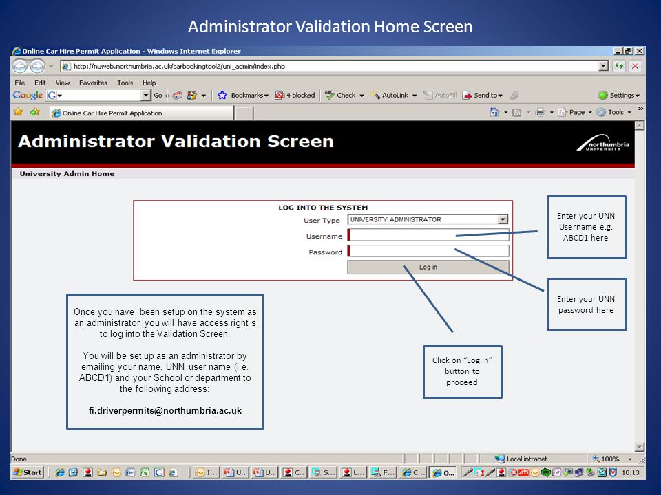 Administrator Validation Home Screen Once you have been setup on the system as an administrator you will have access right s to log into the Validation Screen.