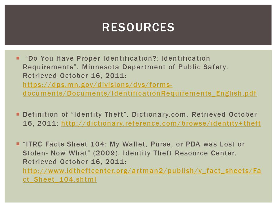  Do You Have Proper Identification : Identification Requirements .