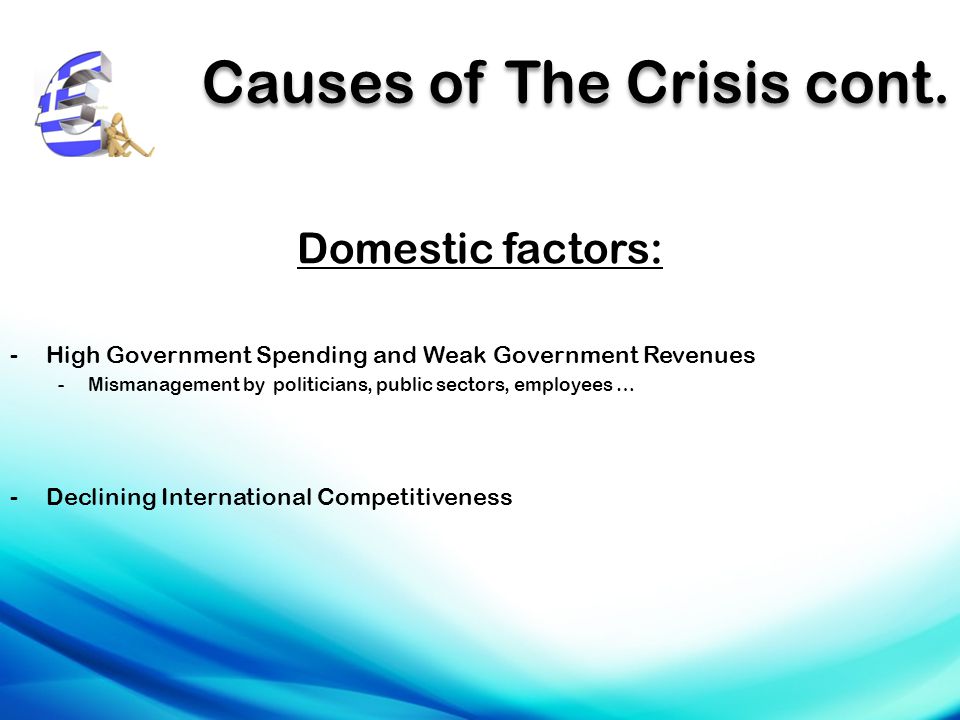 Causes of The Crisis cont.
