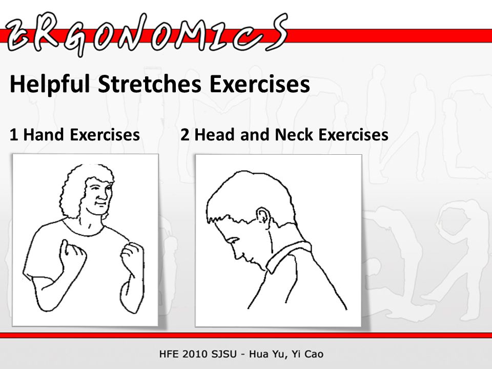 Helpful Stretches Exercises 1 Hand Exercises 2 Head and Neck Exercises