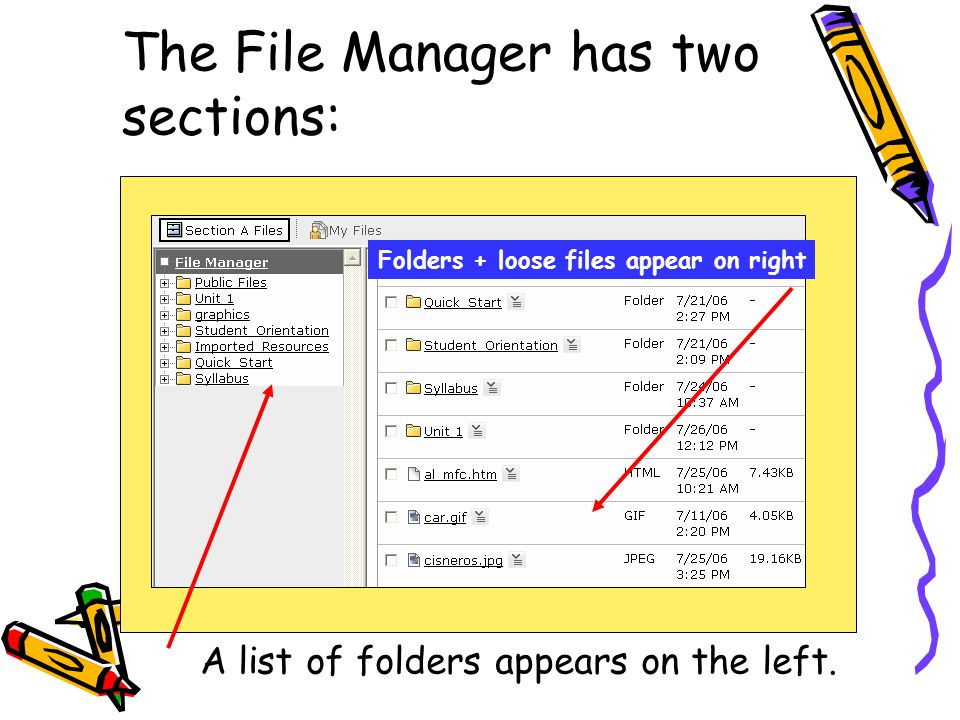 The File Manager has two sections: A list of folders appears on the left.