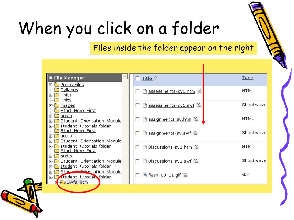 When you click on a folder Files inside the folder appear on the right