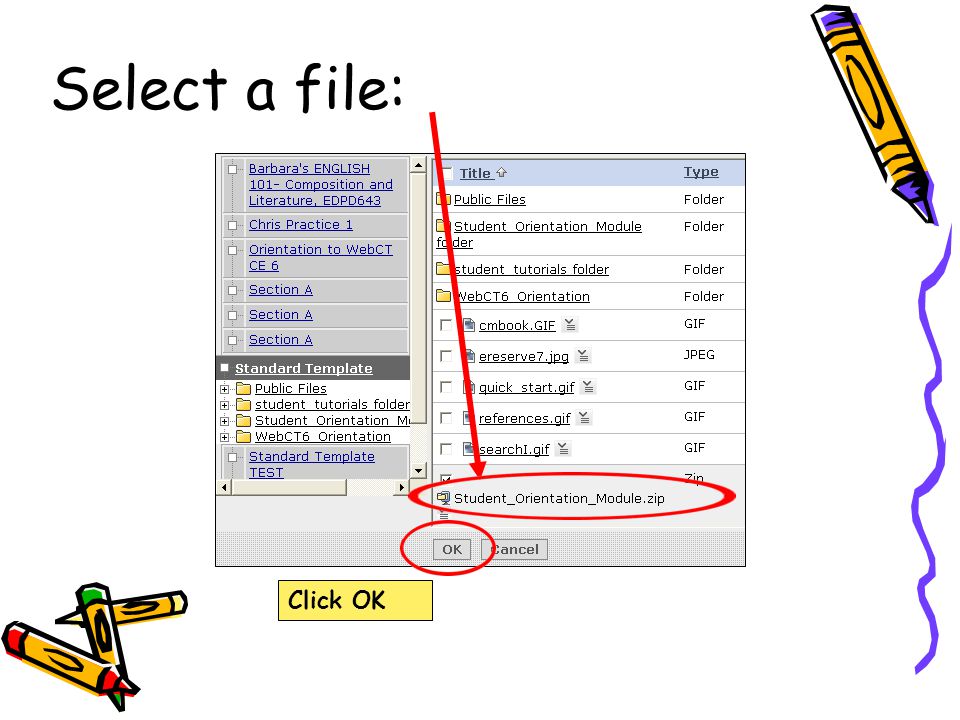 Select a file: Click OK