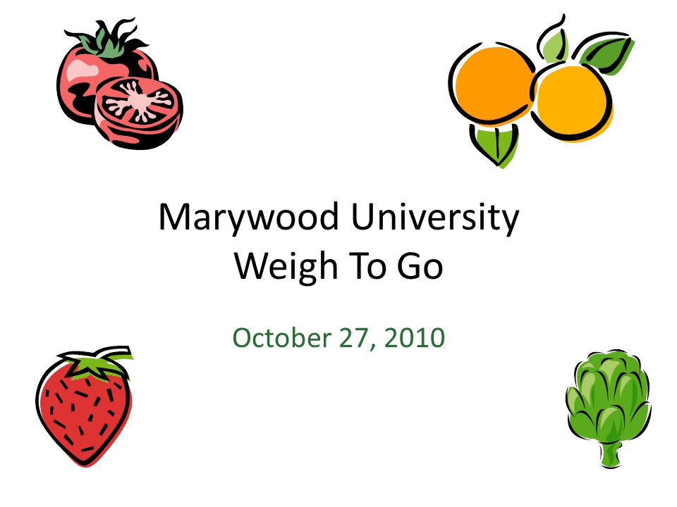 Marywood University Weigh To Go October 27, 2010