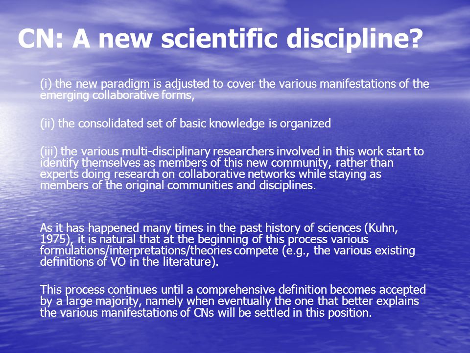CN: A new scientific discipline.