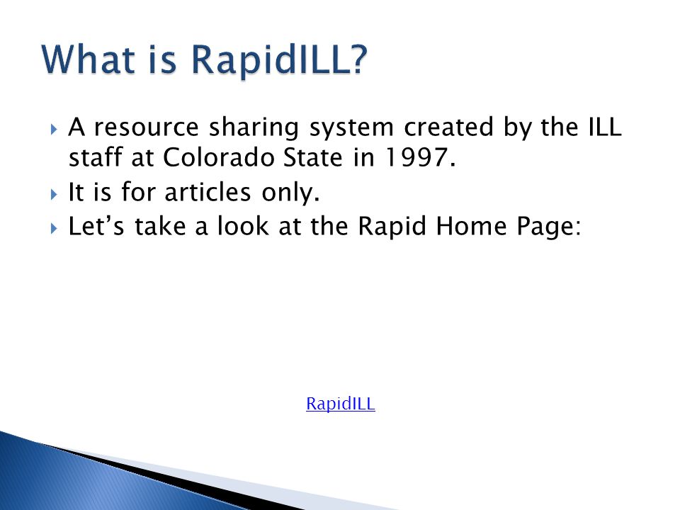  A resource sharing system created by the ILL staff at Colorado State in 1997.