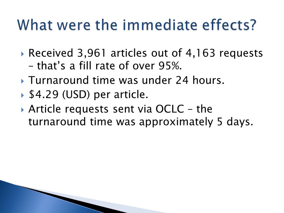  Received 3,961 articles out of 4,163 requests – that’s a fill rate of over 95%.