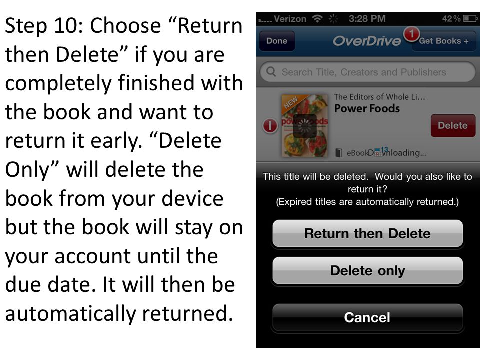 Step 10: Choose Return then Delete if you are completely finished with the book and want to return it early.