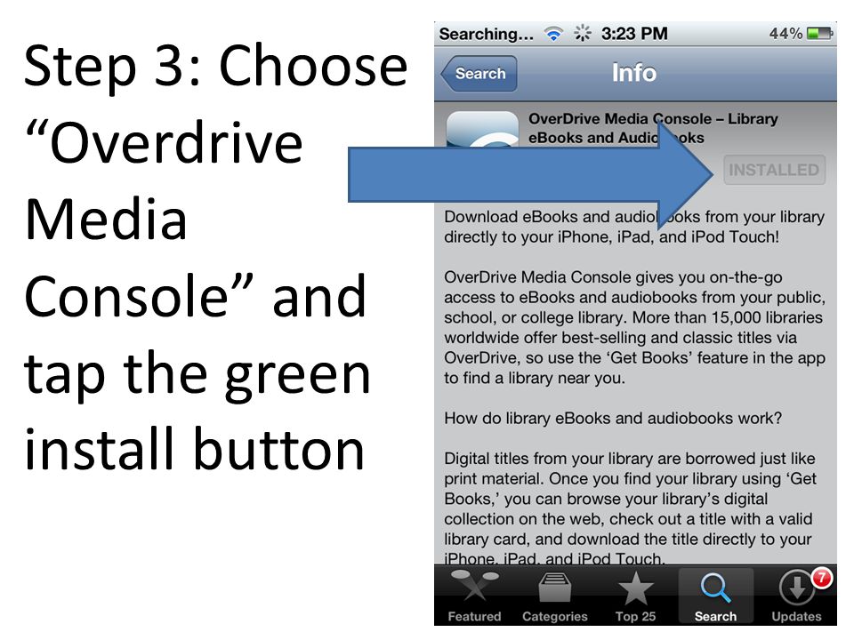 Step 3: Choose Overdrive Media Console and tap the green install button