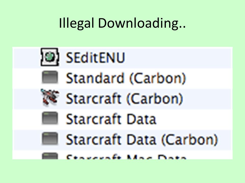 Illegal Downloading..