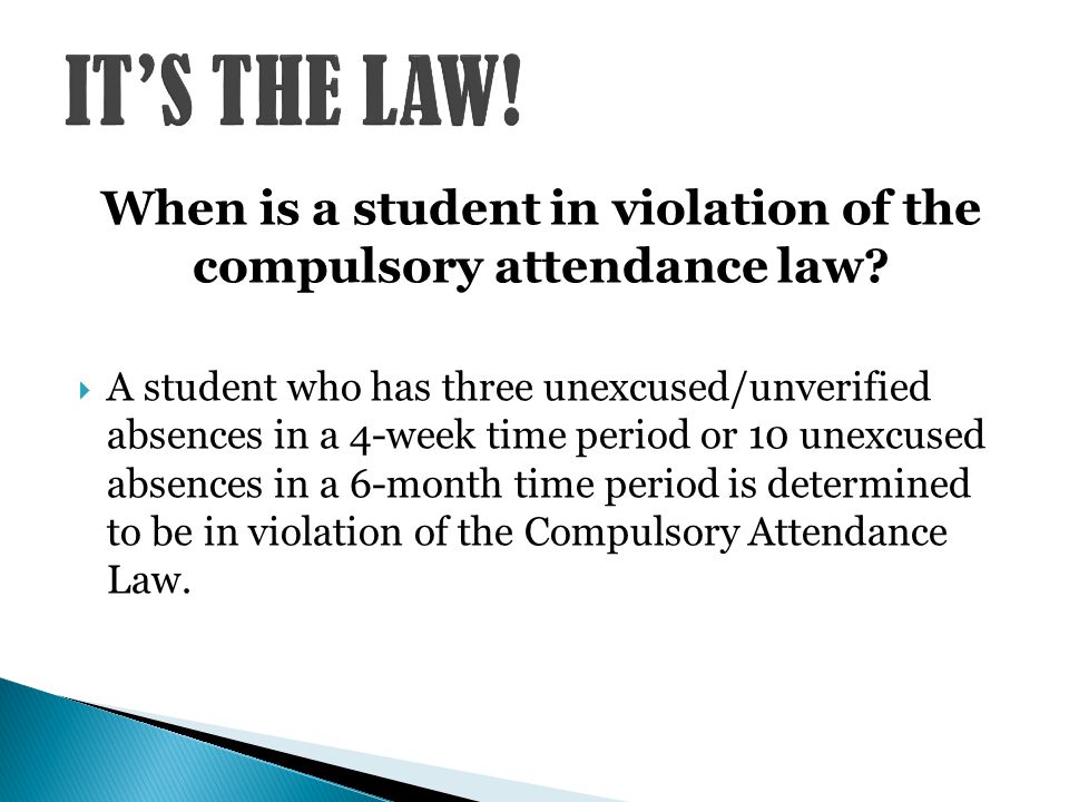 When is a student in violation of the compulsory attendance law.
