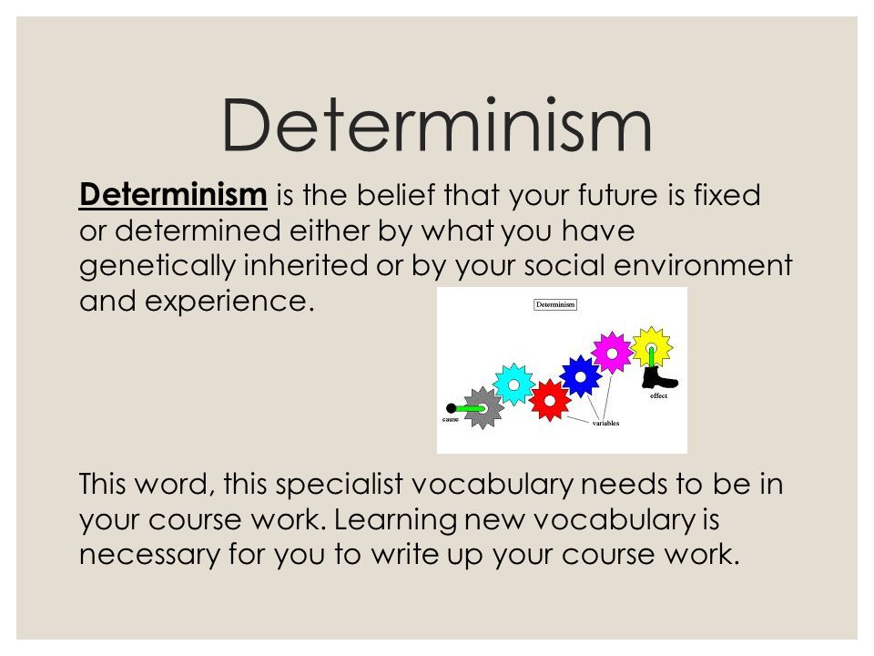 determinism 