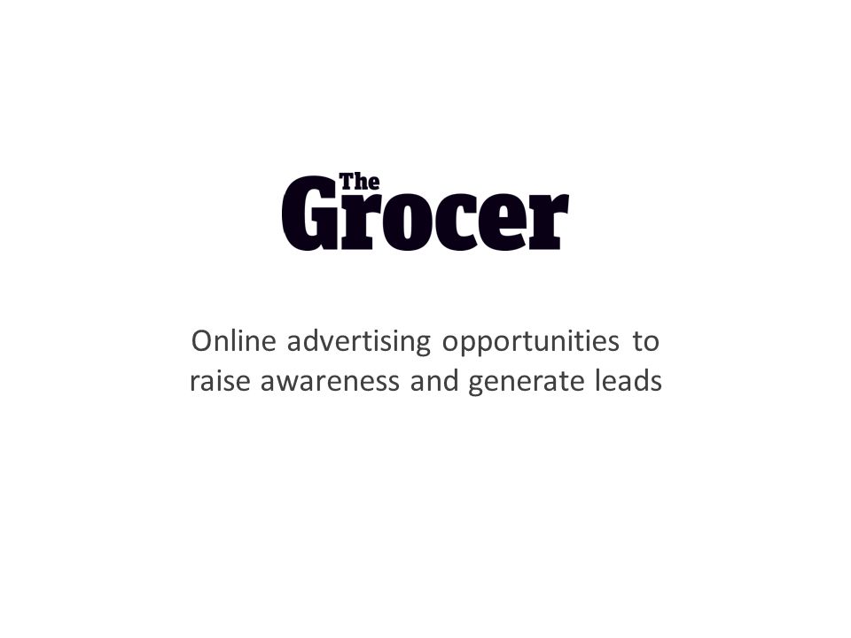 Online advertising opportunities to raise awareness and generate leads