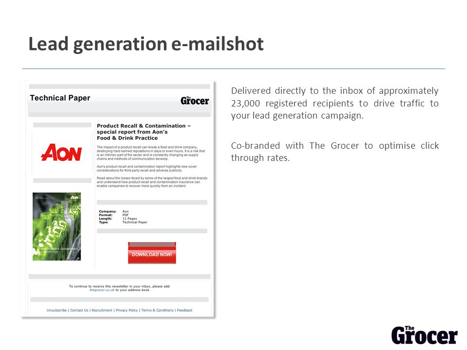 Lead generation  shot Delivered directly to the inbox of approximately 23,000 registered recipients to drive traffic to your lead generation campaign.
