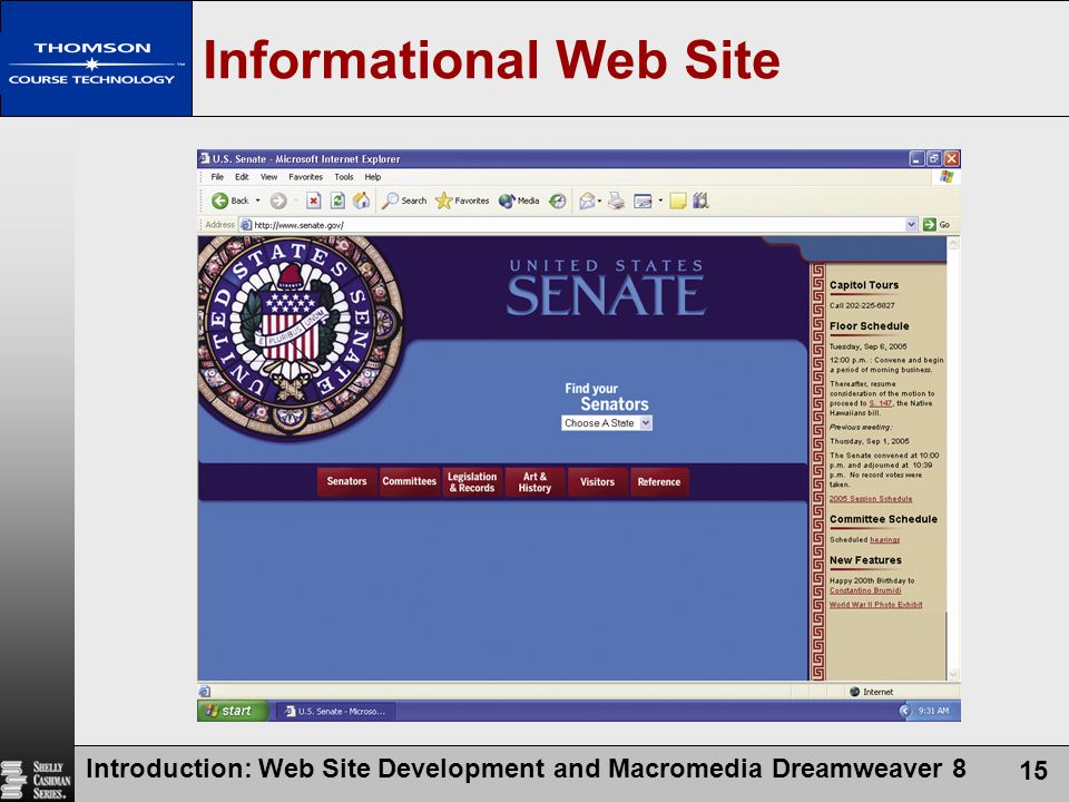 Introduction: Web Site Development and Macromedia Dreamweaver 8 15 Informational Web Site