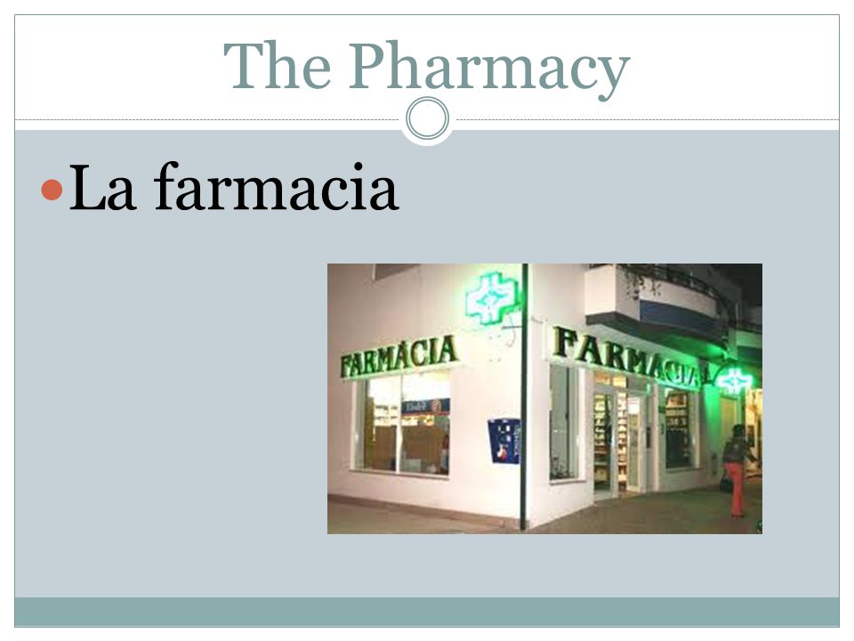 The Pharmacy La farmacia