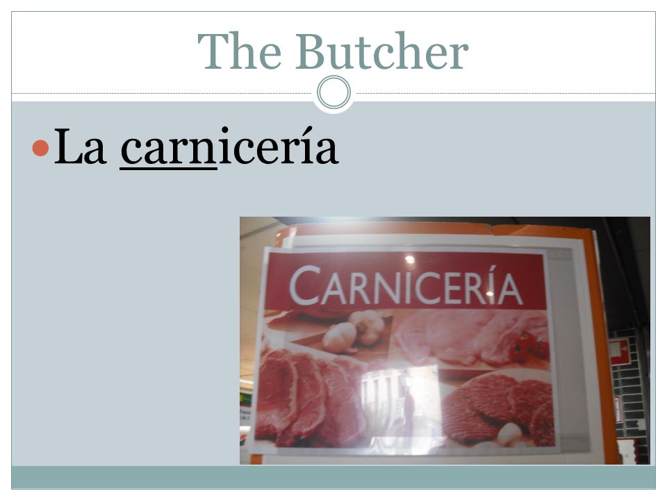 The Butcher La carnicería