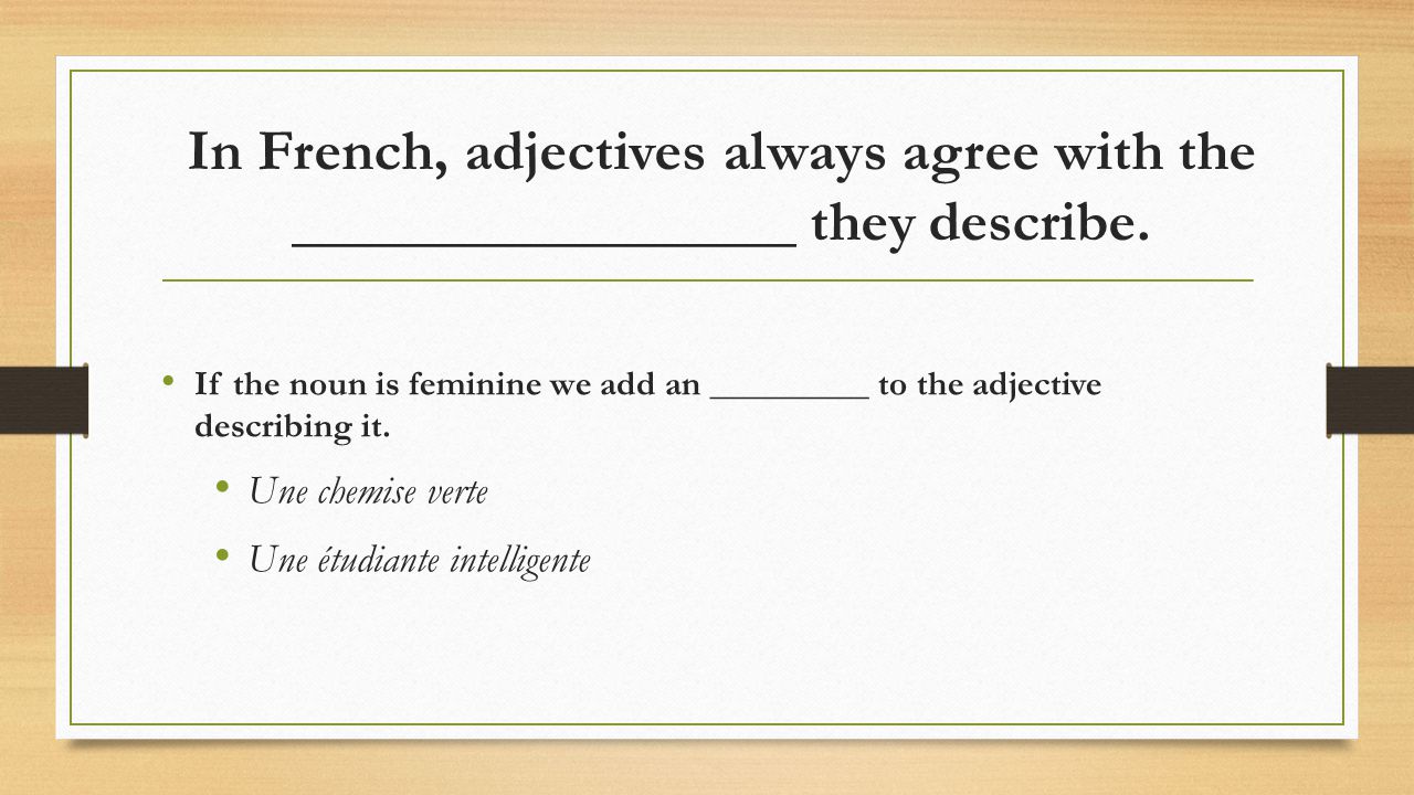 Les adjectifs!. Quel est un adjectif ? Adjectif: a describing word Tall  Short Brunette Blond Handsome/ Beautiful Cute Ugly Young Old Smart Stupid  Silly/ - ppt download