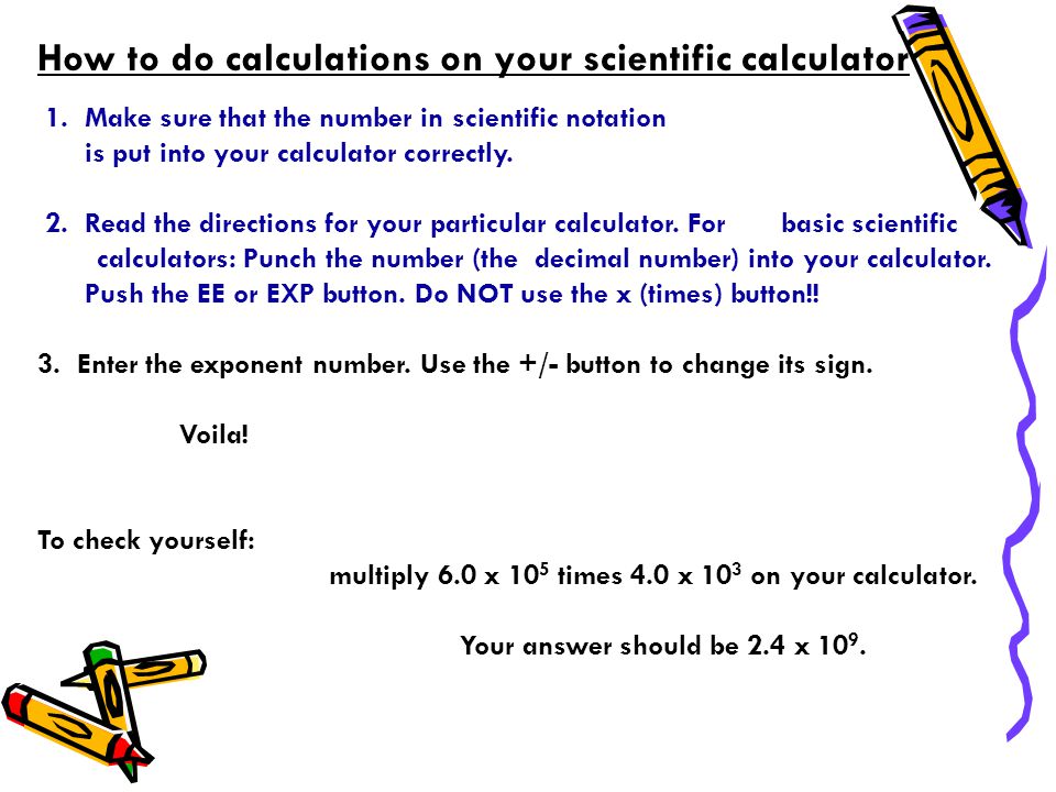 How to do calculations on your scientific calculator 1.