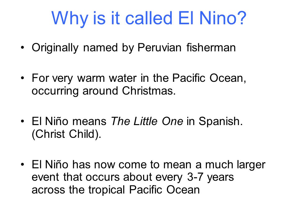 Why is it called El Nino.