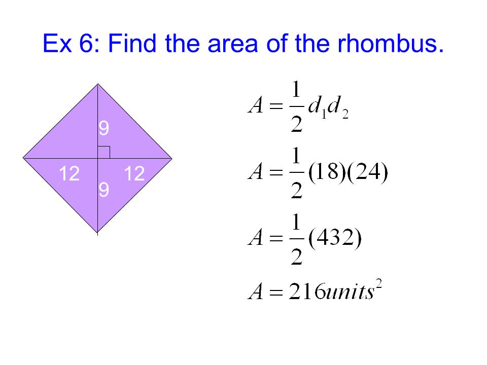 Ex 6: Find the area of the rhombus