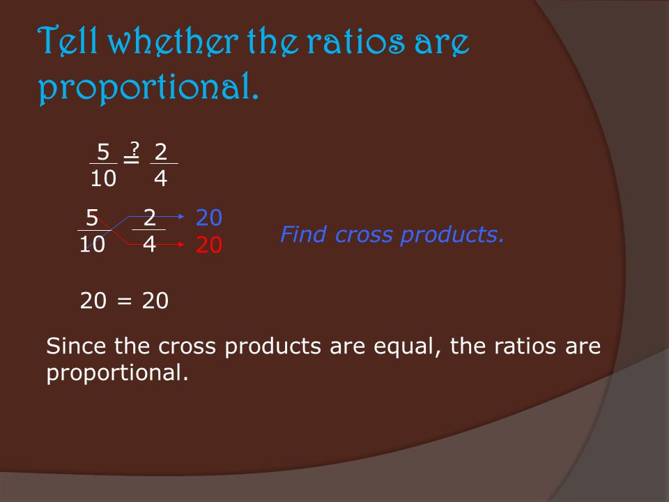 Tell whether the ratios are proportional.