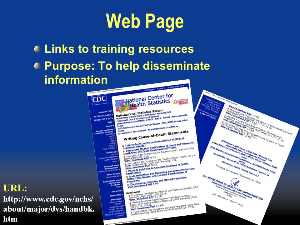Web Page Links to training resources Purpose: To help disseminate information URL:   about/major/dvs/handbk.