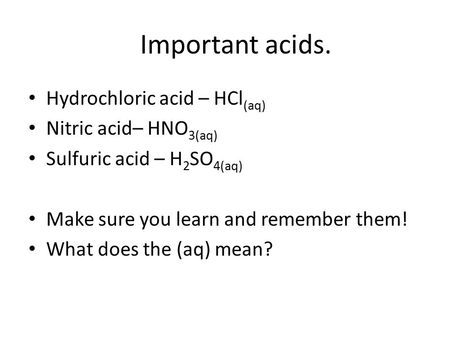Important acids.