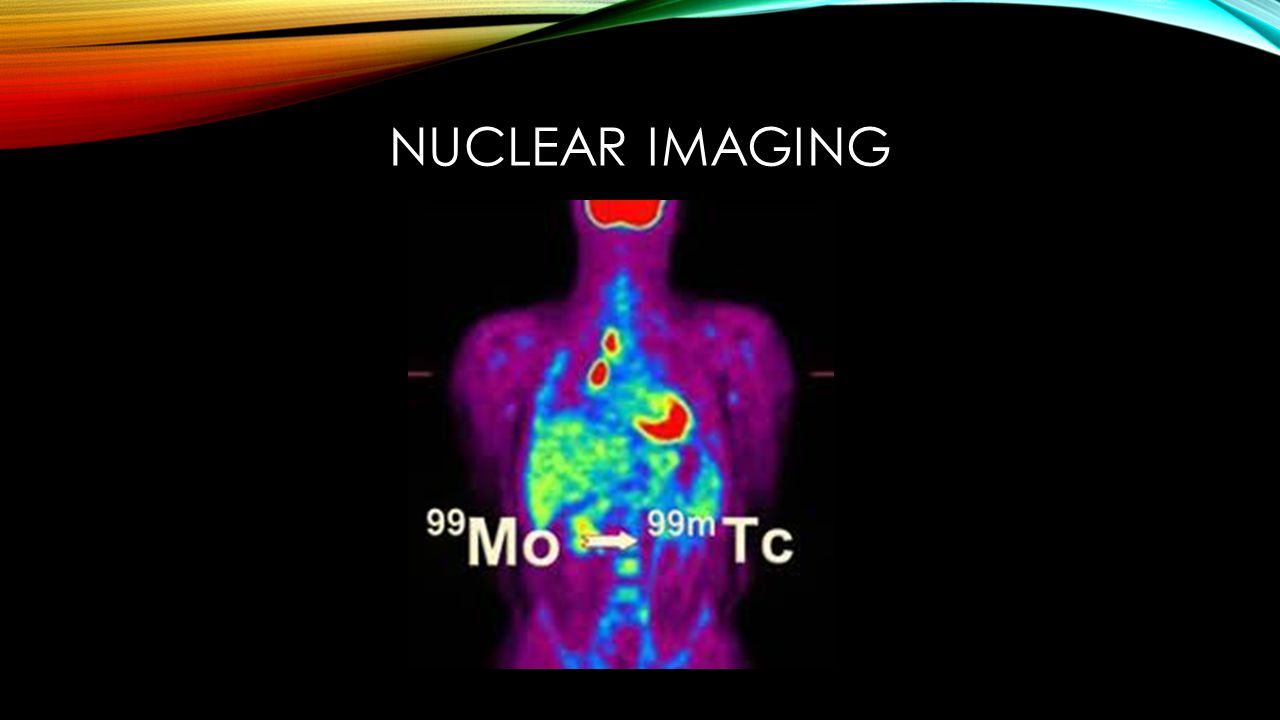 NUCLEAR IMAGING