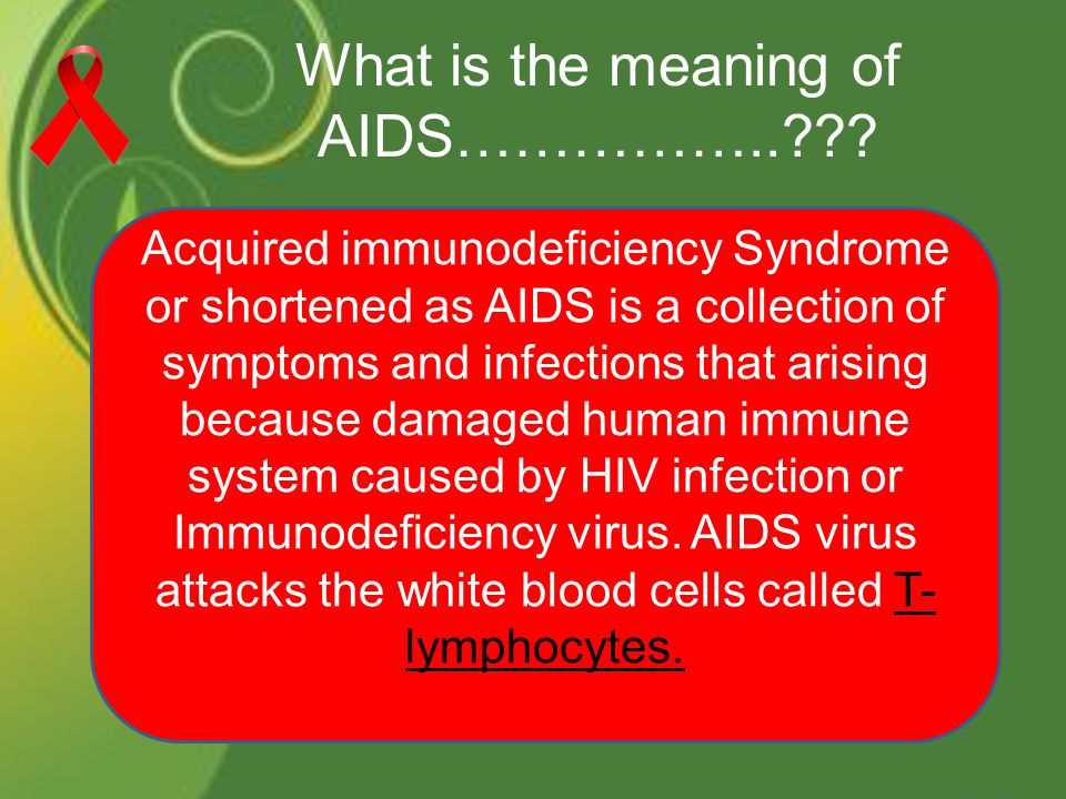 What is the meaning of AIDS…………….. .