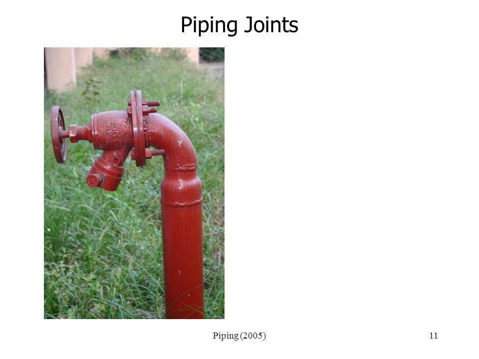 Piping (2005)11 Piping Joints