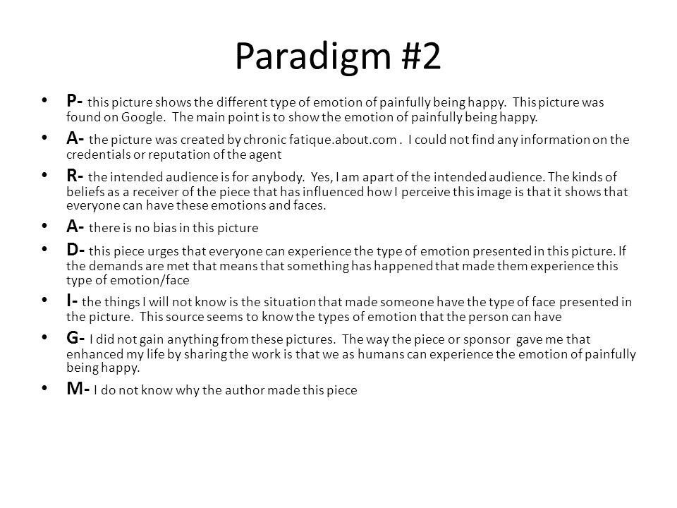 Paradigm #2 P- this picture shows the different type of emotion of painfully being happy.